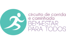 CIRCUITO DE CORRIDA E CAMINHADA 2015 – 4ª ETAPA – BEM ESTAR PARA TODOS